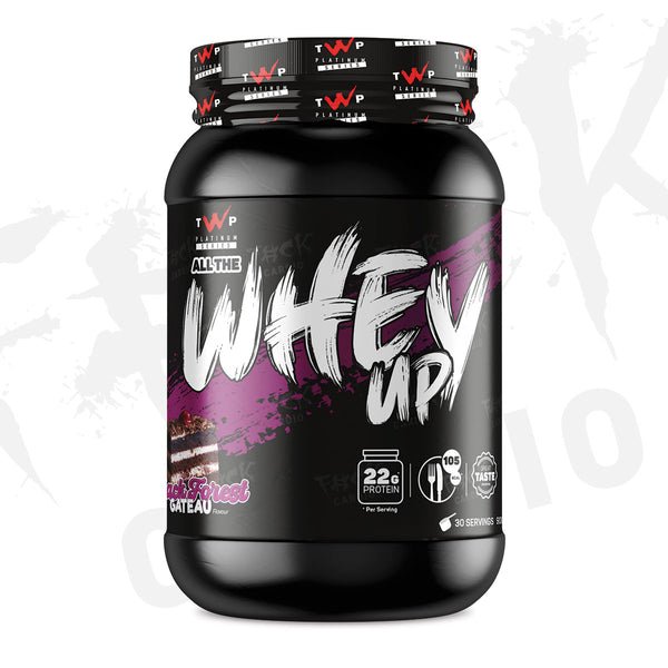ALL THE WHEY UP