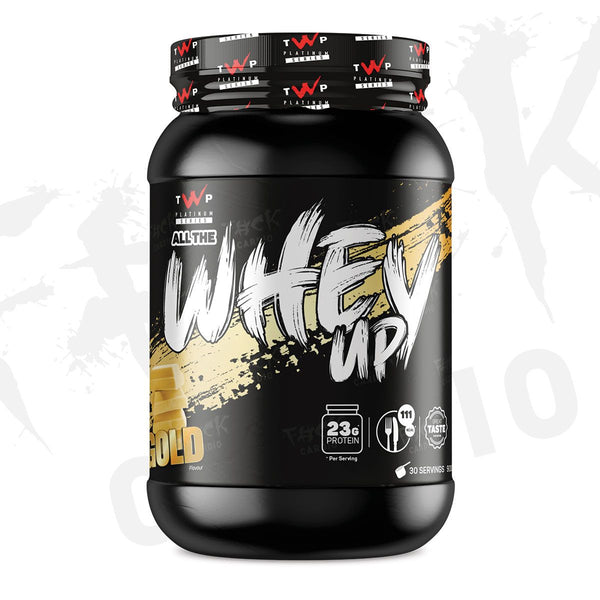 ALL THE WHEY UP