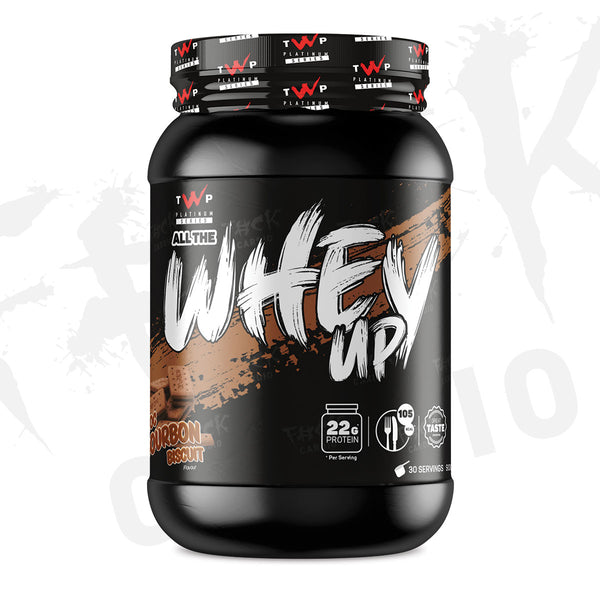 ALL THE WHEY UP